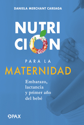 NUTRICIÓN PARA LA MATERNIDAD