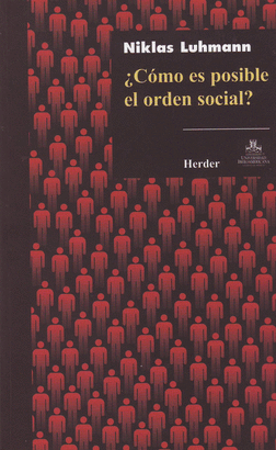 CÓMO ES POSIBLE EL ORDEN SOCIAL