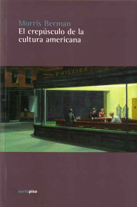 CREPUSCULO DE LA CULTURA AMERICANA