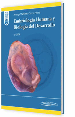 EMBRIOLOGIA HUMANA Y BIOLOGIA DEL DESARROLLO