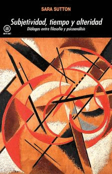 SUBJETIVIDAD TIEMPO Y ALTERIDAD