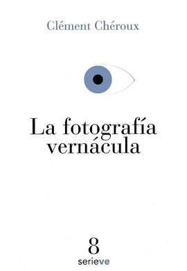 FOTOGRAFIA VERNACULA LA