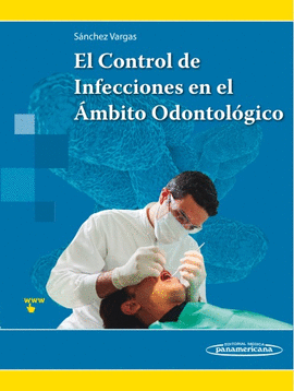 CONTROL DE INFECCIONES EN EL AMBITO ODONTOLOGICO EL
