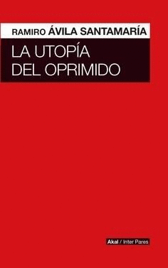 UTOPIA DEL OPRIMIDO LA