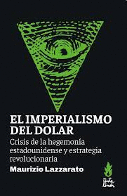 IMPERIALISMO DEL DOLAR EL