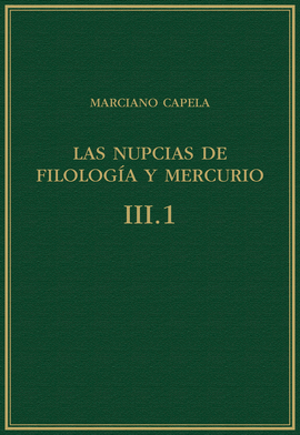 NUPCIAS DE FILOLOGÍA Y MERCURIO VOL III.1 LIBROS VI-VII :