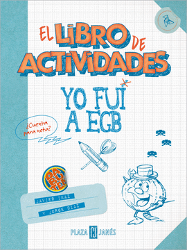 YO FUI A EGB EL LIBRO DE ACTIVIDADES