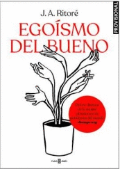 EGOISMO DEL BUENO
