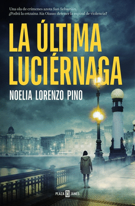 ULTIMA LUCIERNAGA LA