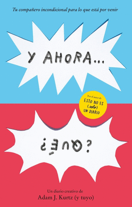 Y AHORA... ¿QUE?