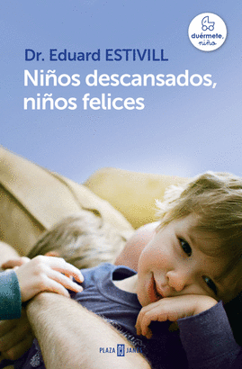 NIÑOS DESCANSADOS NIÑOS FELICES