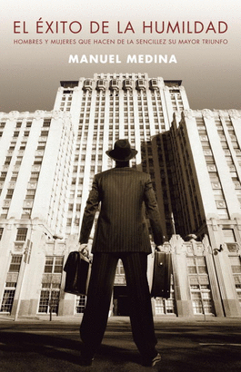 EXITO DE LA HUMILDAD EL