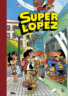 AVENTURAS DE SUPERLOPEZ EL SUPERGRUPO TODOS CONTRA UNO, UNO CONTRA TODOS! 