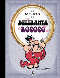 MEJOR DE DELIRANTA ROCOCO LO