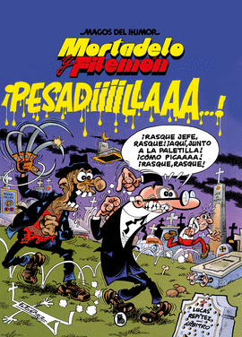 MAGOS HUMOR MORTADELO 58 PESADILLA
