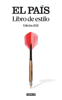 LIBRO DE ESTILO EL PAIS EDICION 2021