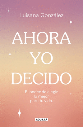 AHORA YO DECIDO