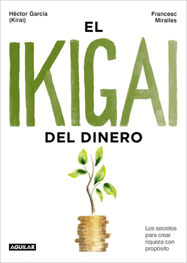 IKIGAI DEL DINERO EL