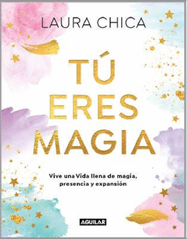 TU ERES MAGIA