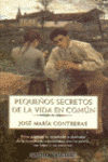 PEQUEÑOS SECRETOS DE LA VIDA EN COMUN
