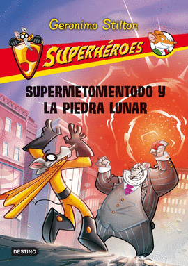 SUPERMETOMENTODO Y LA PIEDRA LUNAR