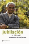 JUBILACION LA VIDA SIGUE