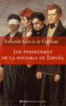 PERDEDORES DE LA HISTORIA DE ESPAÑA LOS