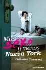 MAS SEXO Y MENOS NUEVA YORK