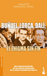BUÑUEL LORCA DALI EL ENIGMA