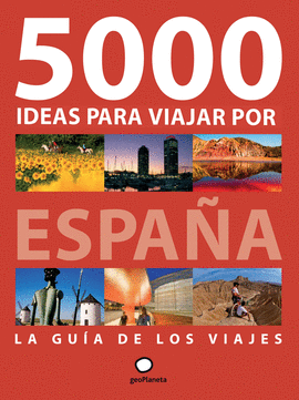 5000 IDEAS PARA VIAJAR ESPAÑA