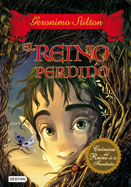 CRONICAS DEL REINO DE LA FANTASIA 1 EL REINO PERDIDO