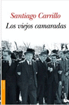 VIEJOS CAMARADAS LOS