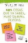 101 COSAS QUE YA SABES PERO SIEMPRE OLVIDAS