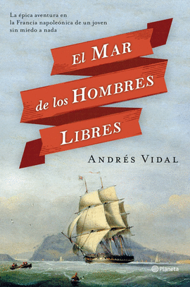MAR DE LOS HOMBRES LIBRES EL
