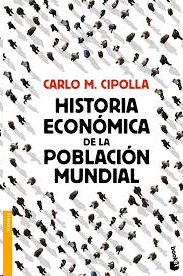 HISTORIA ECONOMICA DE LA POBLACION MUNDIAL