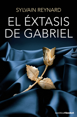 EXTASIS DE GABRIEL EL
