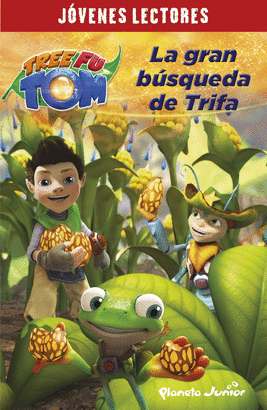 TREE FU TOM LA GRAN BÚSQUEDA DE TRIFA