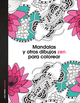 MANDALAS Y OTROS DIBUJOS ZEN PARA COLOREAR