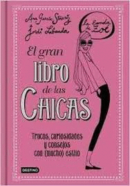 BANDA DE ZOE EL GRAN LIBRO DE LAS CHICAS TRUCOS CURIOSIDADES Y CONSEJOS CON MUCHO ESTILO