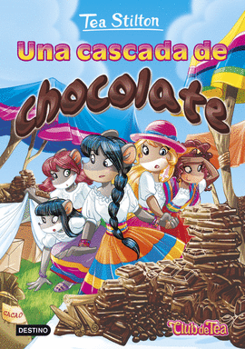 TEA STILTON 19 UNA CASCADA DE CHOCOLATE