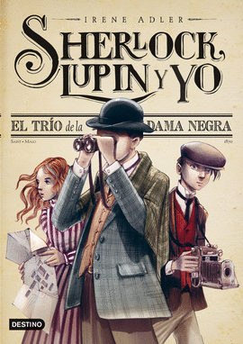 SHERLOCK LUPIN Y YO N 01 EL TRIO DE LA DAMA NEGRA