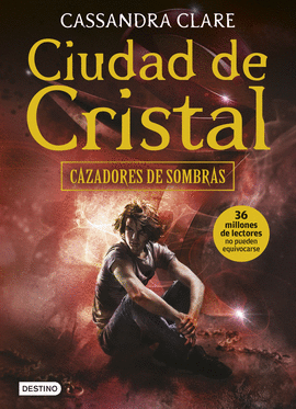 CAZADORES DE SOMBRAS 3 CIUDAD DE CRISTAL