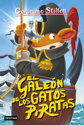 GERONIMO STILTON 08 EL GALEÓN DE LOS GATOS PIRATAS