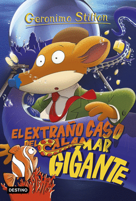 GERONIMO STILTON 31 EL EXTRAÑO CASO DEL CALAMAR GIGANTE