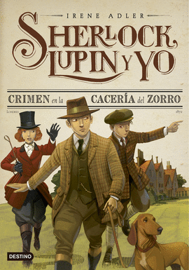 SHERLOCK LUPIN Y YO N 09 CRIMEN EN LA CACERÍA DEL ZORRO