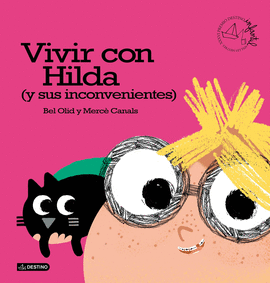 VIVIR CON HILDA Y SUS INCONVENIENTES