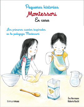 MONTESSORI EN CASA PEQUEÑAS HISTORIAS