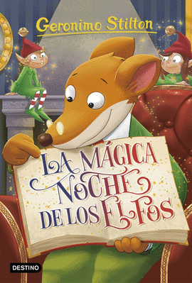 GERONIMO STILTON 67 LA MÁGICA NOCHE DE LOS ELFOS