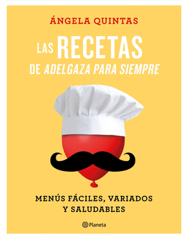 RECETAS DE ADELGAZA PARA SIEMPRE LAS