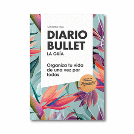 DIARIO BULLET LA GUIA TROPICAL + LIBRETA
